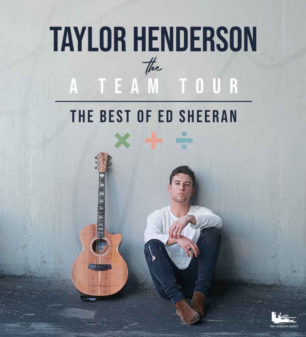 The Harbour Agency presents Taylor Henderson: The A-Team Tour