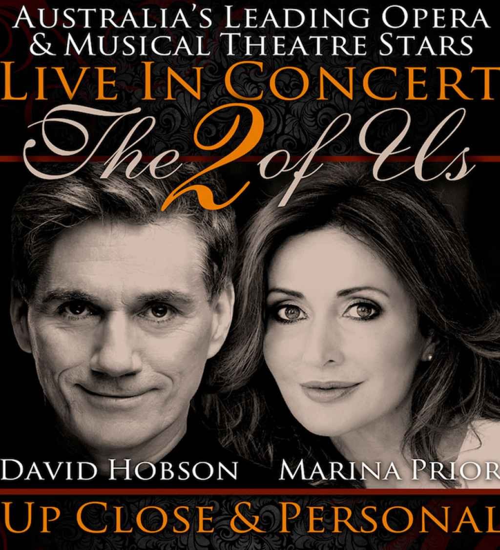Entertainment Consulting presents Marina Prior and David Hobson - The 2 Of Us