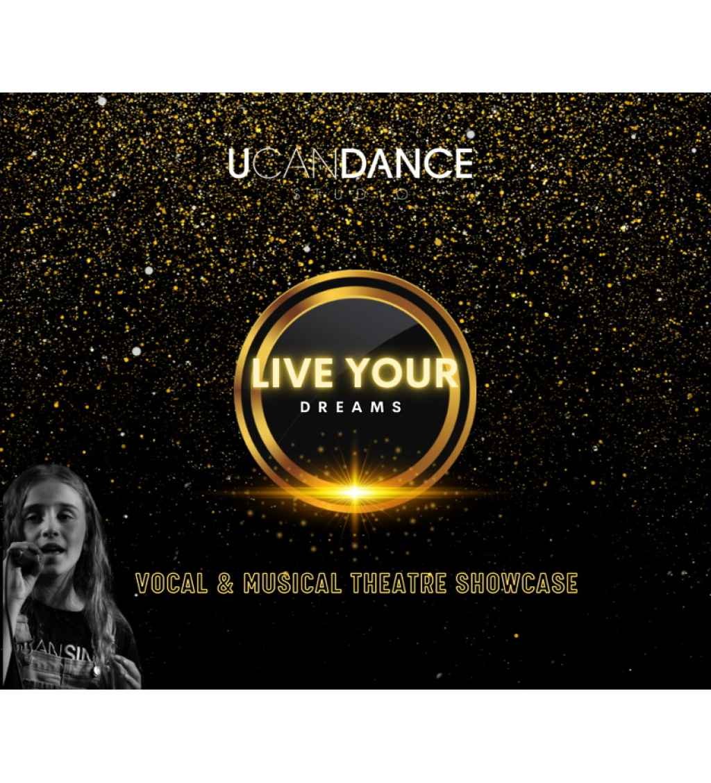 U CAN DANCE presents Live Your Dream