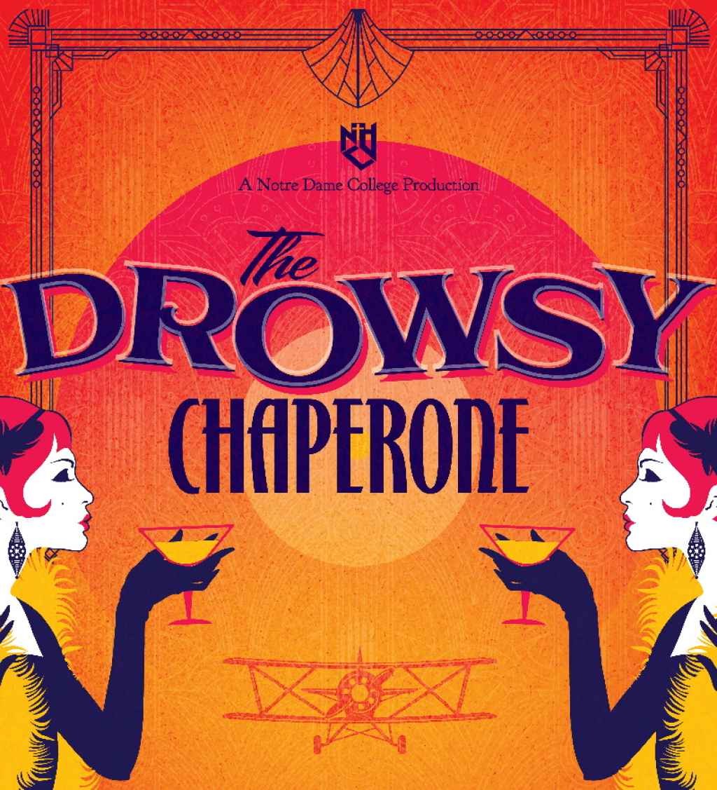 Notre Dame College presents The Drowsy Chaperone