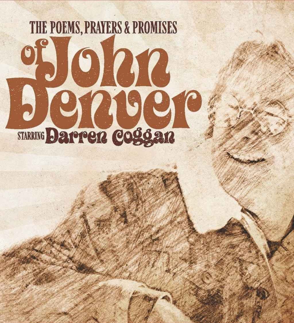 The Harbour Agency presents The Poems, Prayers & Promises of John Denver starring Darren Coggan