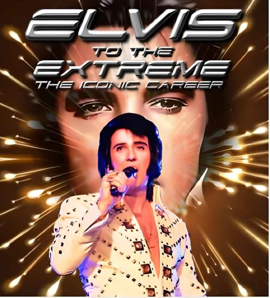 MC Production present Elvis to the Extreme -- The Iconic Career