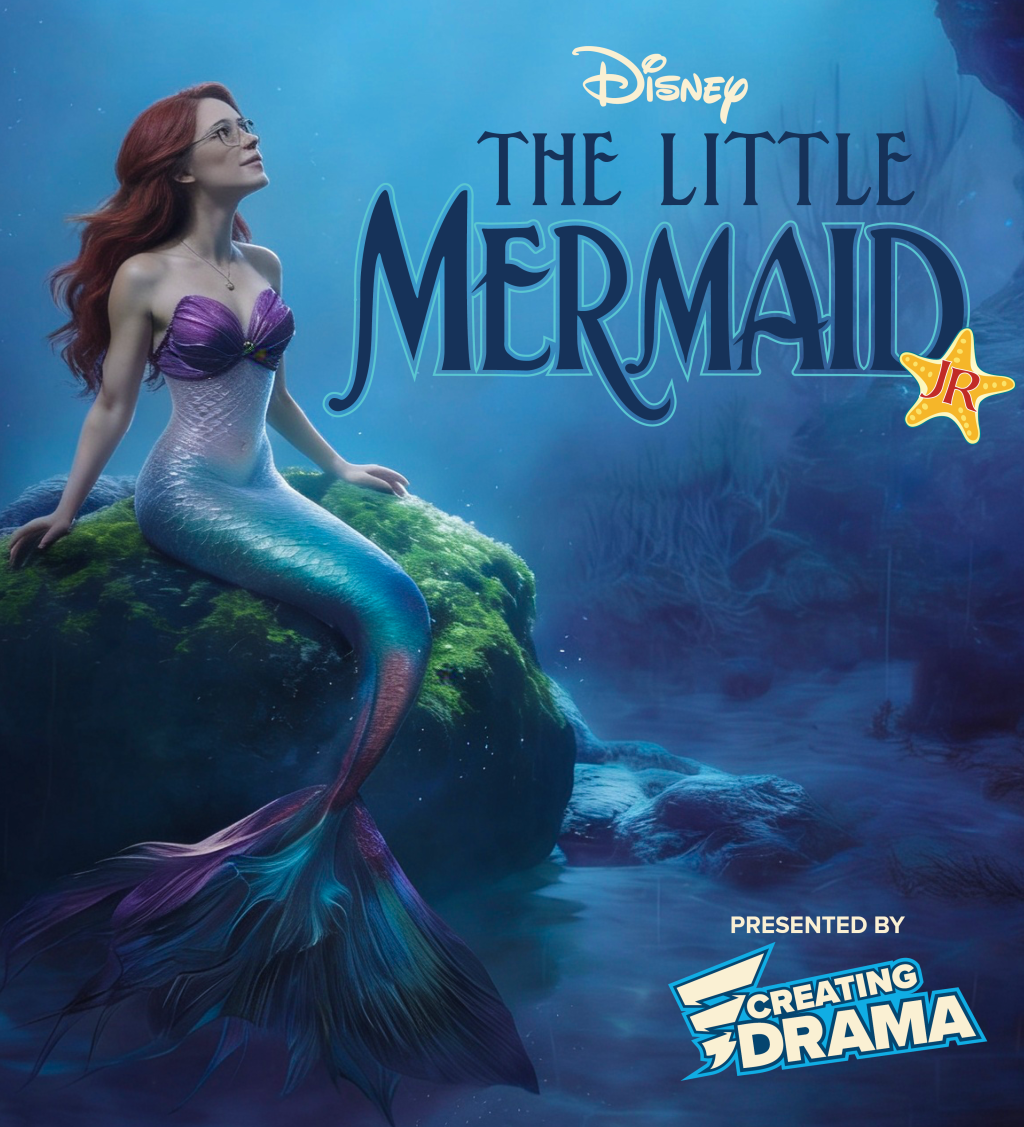 Riverlinks & Creating Drama present Disney's - The Little Mermaid Jr.