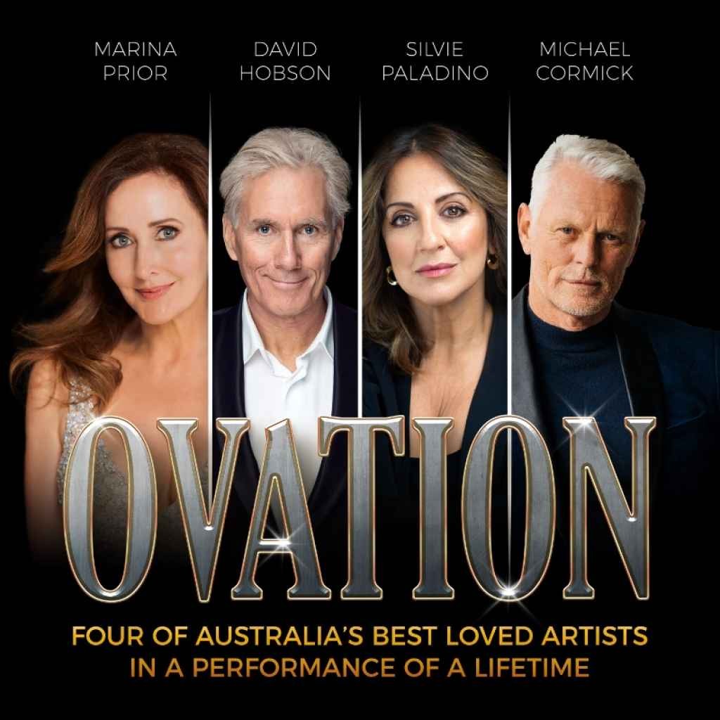Ovation <span class="event-heading-subheading">Four of Australia’s Best-loved Artists in the Performance of a Lifetime</span>